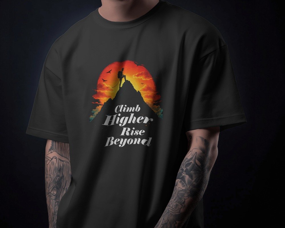 Climb Higher Rise Beyond