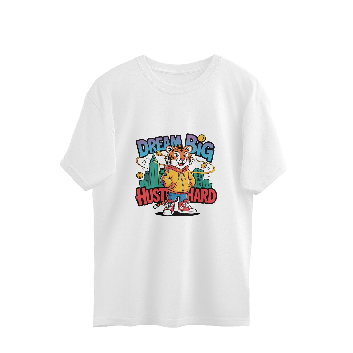 Dream big hustle hard